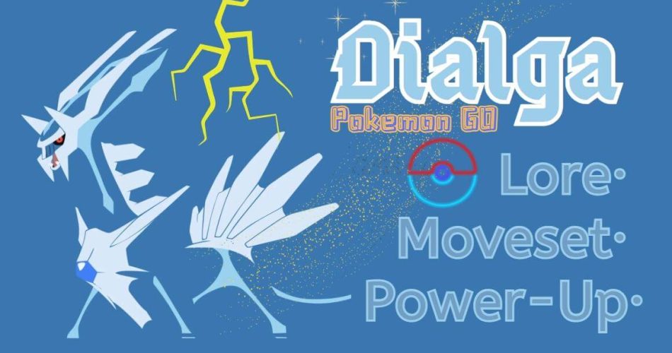 Dialga-in-Pokemon-Go-Lore-Moveset-and-Power-Up