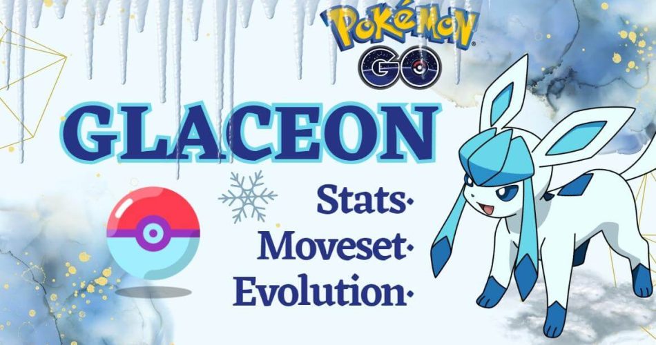 Glaceon-Pokemon-Go-Stats-Moveset-Evolution