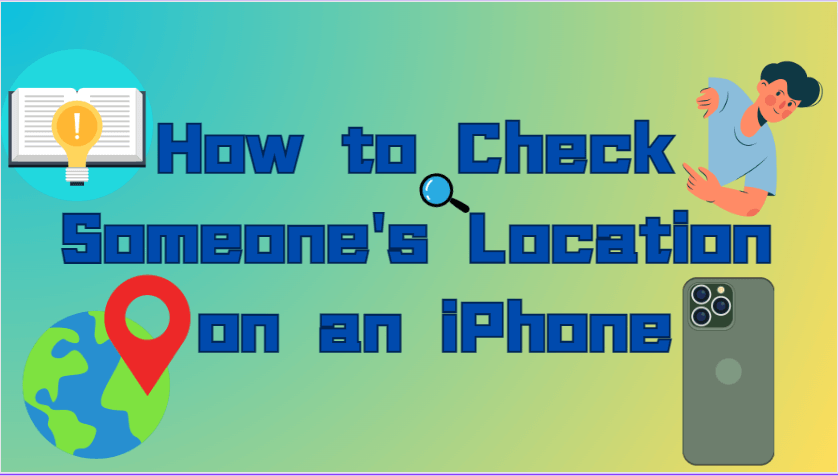 How-to-Check-Someone's-Location-on-an-iPhone