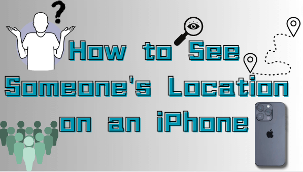 How-to-See-Someone's-Location-on-an-iPhone