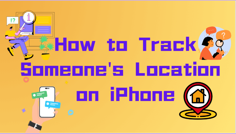 How-to-Track-Someone-s-Location-on-iPhone