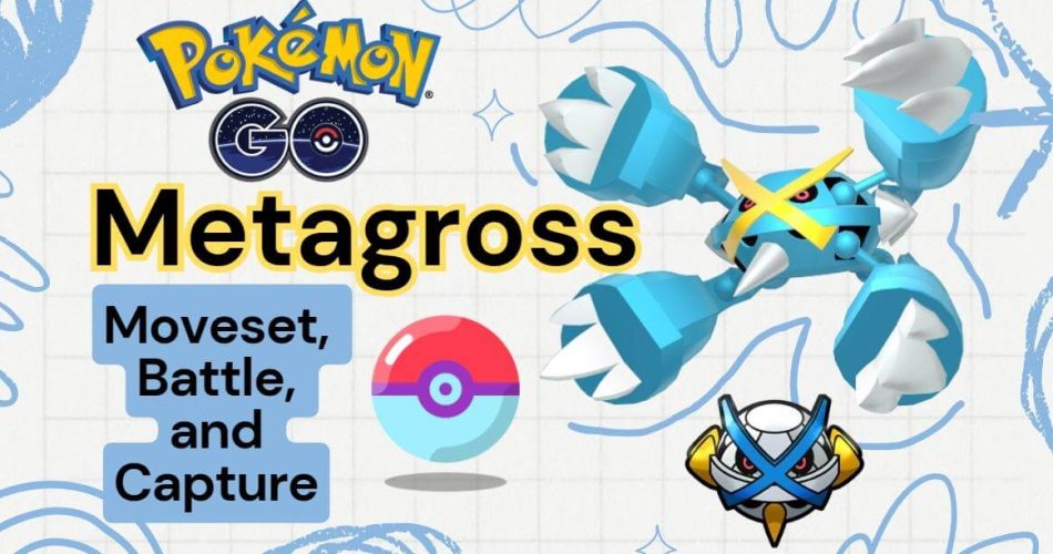 Metagross-Pokemon-Go-Moveset-Battle-and-Capture