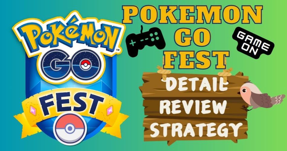 Pokemon-GO-Fest-Detail-Review-and-Strategy