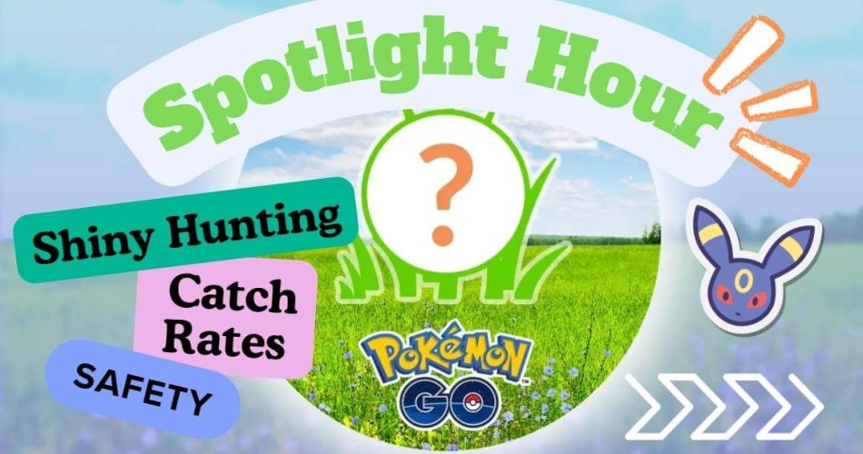 Pokemon-GO-Spotlight-Hour-Shiny-Hunting-Catch-Rates-and-Safety