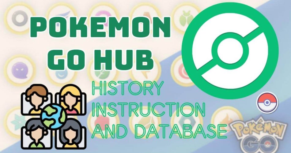 Pokemon-Go-Hub-History-Instruction-and-Database