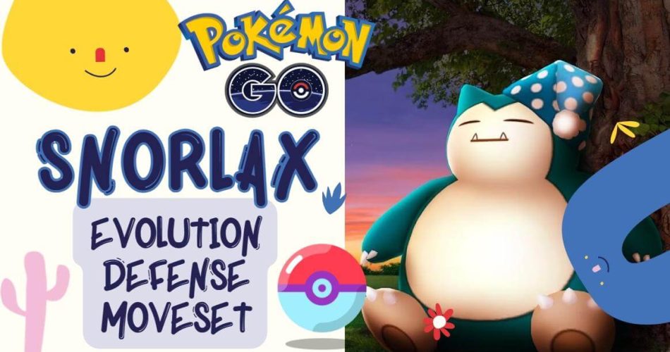 Snorlax-Pokemon-Go-Evolution-Defense-and-Moveset
