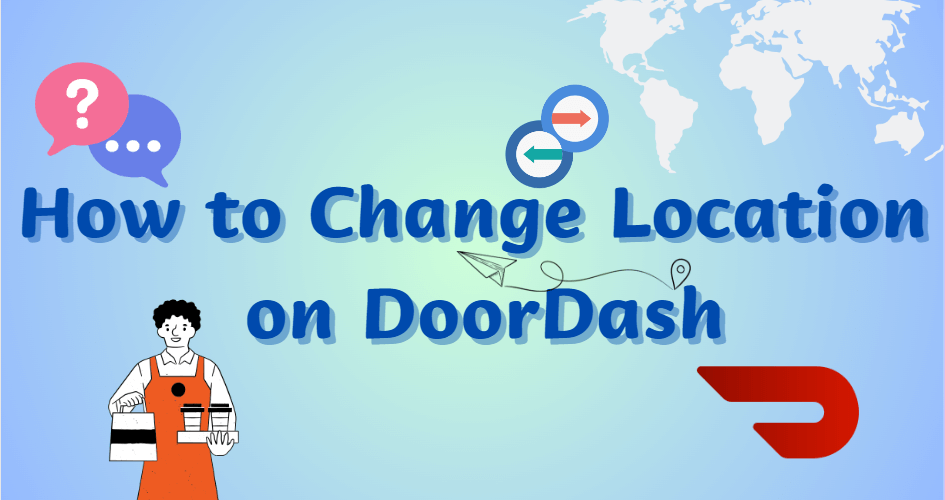 How-to-Change-Location-on-DoorDash