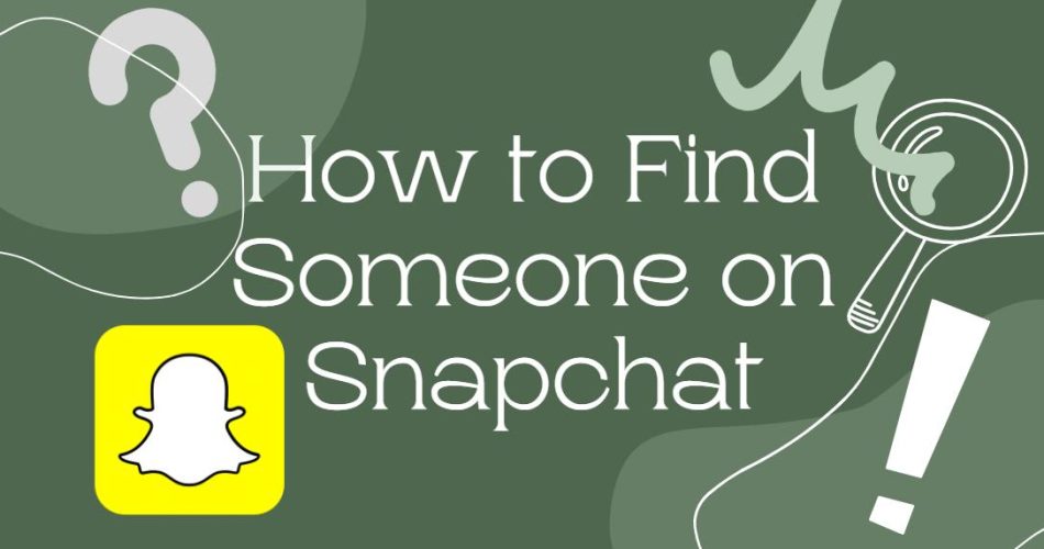 How-to-Find-Someone-on-Snapchat-Title