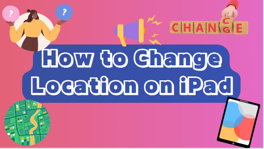 How-to-Change-Location-on-Ipad