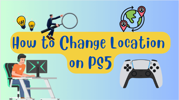How-to-Change-Location-on-PS5