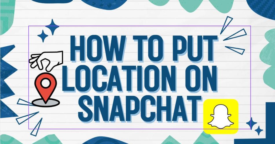 How-to-Put-Location-on-Snapchat-Title