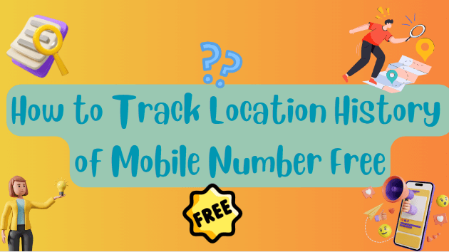 How-to-Track-Location-History-of-Mobile-Number-Free