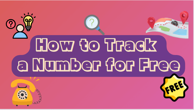 How-to-Track-a-Number-for-Free