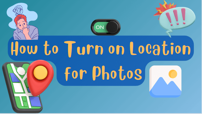 How-to-Turn-on-Location-for-Photos