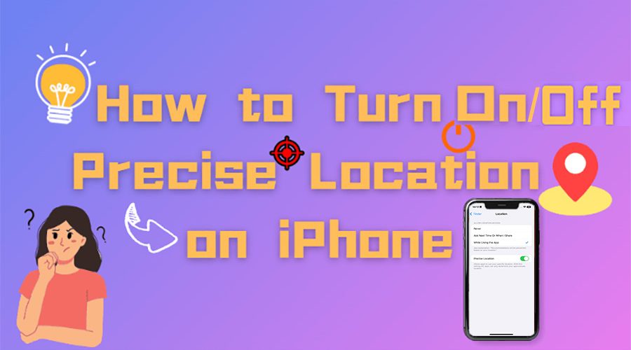 how to turn on off precise location on iphone