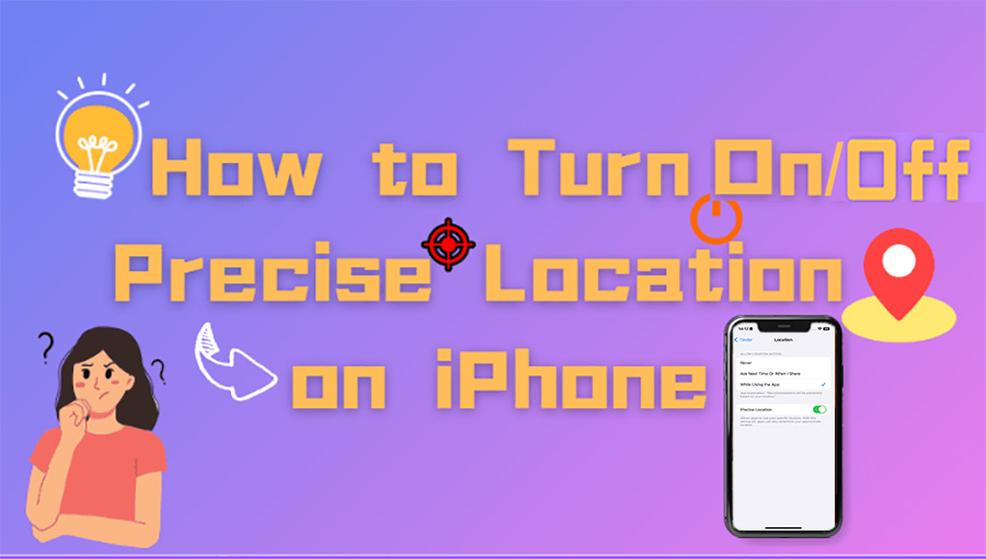 How to Turn On/Off Precise Location on iPhone?Guide with Images